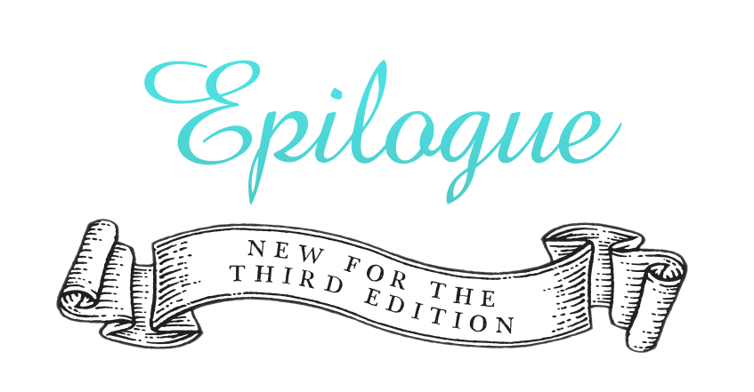 Epilogue (new for the 3rd edition)
